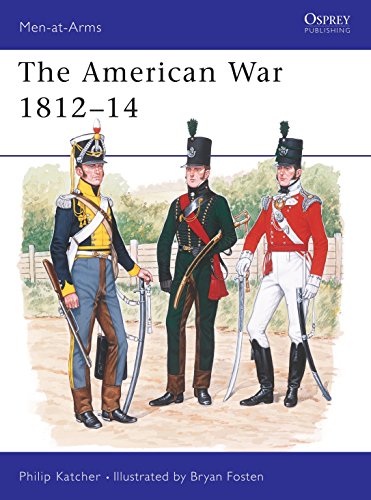 Imagen de archivo de The American War 1812 "14 (Men-at-Arms) a la venta por Half Price Books Inc.