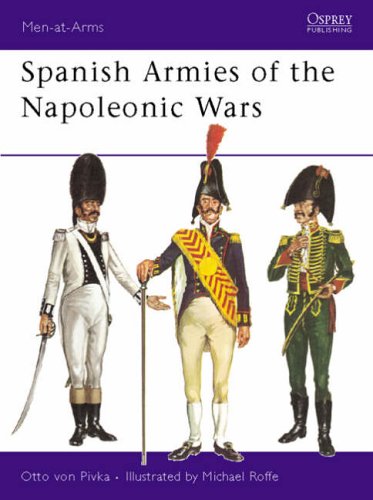 9780850452433: Spanish Armies of the Napoleonic Wars (Men-at-Arms)
