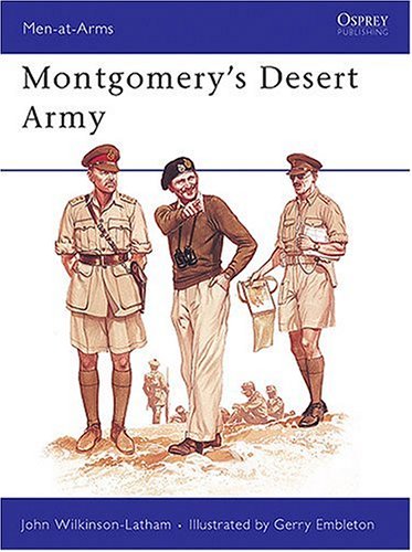 Beispielbild fr Men at Arms No. 066 - Montgomerys Desert Army zum Verkauf von Wonder Book