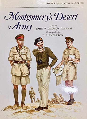 Imagen de archivo de Men at Arms No. 066 - Montgomerys Desert Army a la venta por Nelson Freck