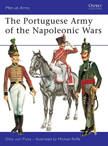 Beispielbild fr The Portuguese Army of the Napoleonic Wars: 61 (Men-at-Arms) zum Verkauf von WorldofBooks