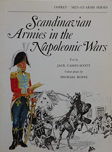 9780850452525: Scandinavian Armies in the Napoleonic Wars: 60 (Men-at-Arms)