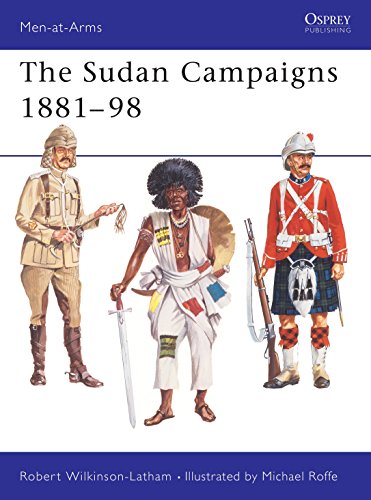 Imagen de archivo de The Sudan Campaigns 1881-98 (Men-at-Arms) a la venta por Half Price Books Inc.