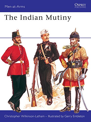 Beispielbild fr The Indian Mutiny (Men-At-Arms Series, 67) zum Verkauf von Half Price Books Inc.