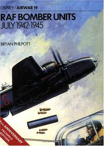 9780850452938: Royal Air Force Bomber Units: 19 (Aircam Airwar S.)