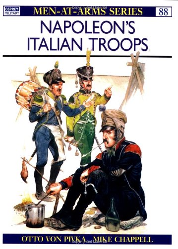 Imagen de archivo de Napoleon's Italian Troops (Men-at-Arms) a la venta por WorldofBooks