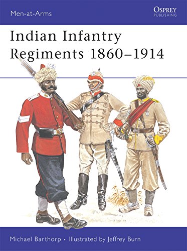 Stock image for Indian Infantry Regiments 1860-1914 (Men-at-Arms) for sale by HPB-Ruby