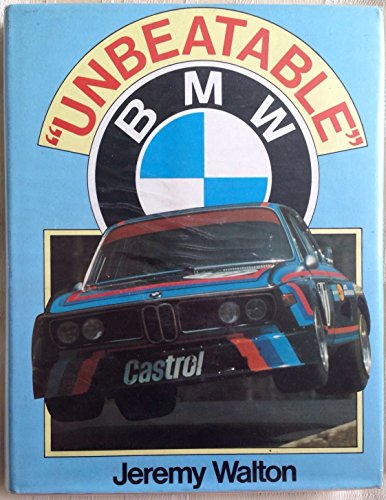 9780850453287: "Unbeatable" BMW: A racing revival 1959-1979