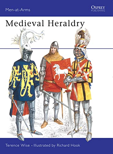 Medieval Heraldry [Men-At-Arms Series No. 99]