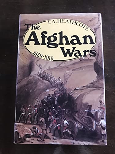 Beispielbild fr The Afghan Wars 1839-1919 zum Verkauf von Rye Berry Books