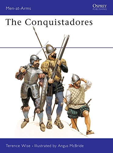 Stock image for The Conquistadores (Men-at-Arms) for sale by Half Price Books Inc.