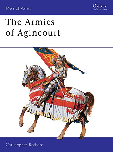 Beispielbild fr The Armies of Agincourt zum Verkauf von Better World Books