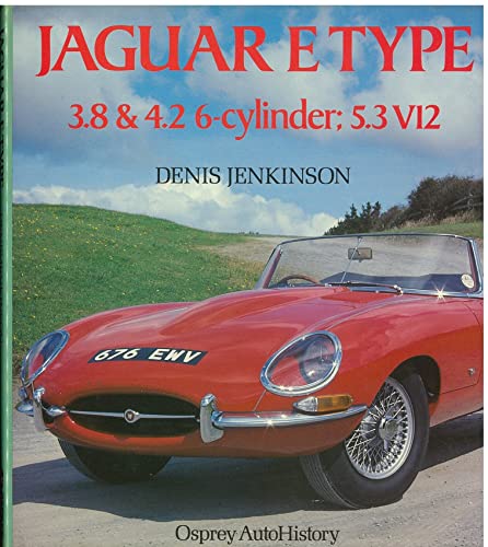 Stock image for Jaguar E-Types: 3.8 And 4.2 6-Cylinder: 5.4 V-12 for sale by Books of the Smoky Mountains