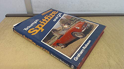 Imagen de archivo de Triumph Spitfire: Spitfire 1,2,3,Iv,1500; Gt6 1,2,3 (Osprey Classic Library) a la venta por Front Cover Books