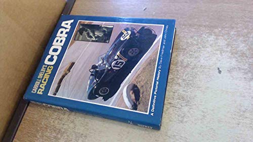 Carroll Shelby's Racing Cobra