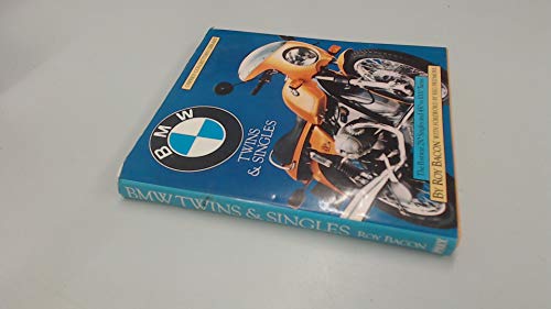 BMW twins and singles: The postwar 250 singles and 450 to 1000 twins (Osprey collector's library) (9780850454703) by Bacon, Roy Hunt