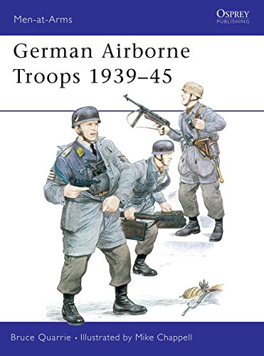 German Airborne Troops, 1939-45. Osprey Men-at-Arms Series No. 139.