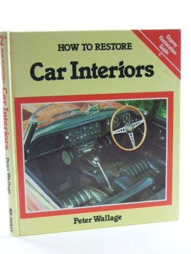Beispielbild fr How to Restore Car Interiors (Osprey Restoration Guides) zum Verkauf von WorldofBooks