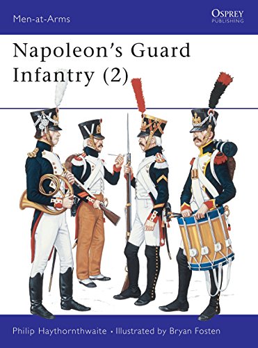 Stock image for Napoleon's Guard Infantry (2) (Men at Arms Series, 160) for sale by HPB-Emerald