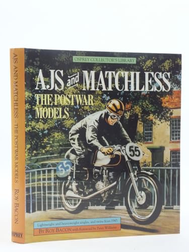 Beispielbild fr AJS & MATCHLESS POST WAR MODELS: The Post-war Models (Osprey collector's library) zum Verkauf von WorldofBooks