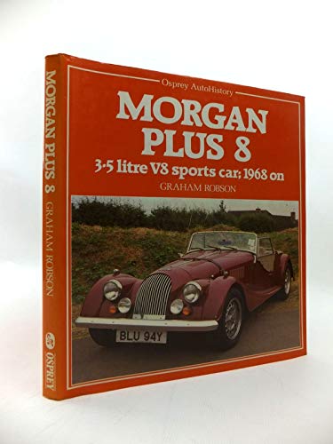Morgan Plus 8 : 3.5 litre V8 sports car; 1968 on