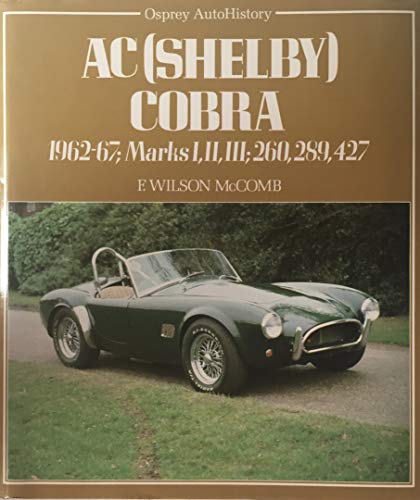 Beispielbild fr A. C. (Shelby) Cobra (Autohistory) zum Verkauf von AwesomeBooks
