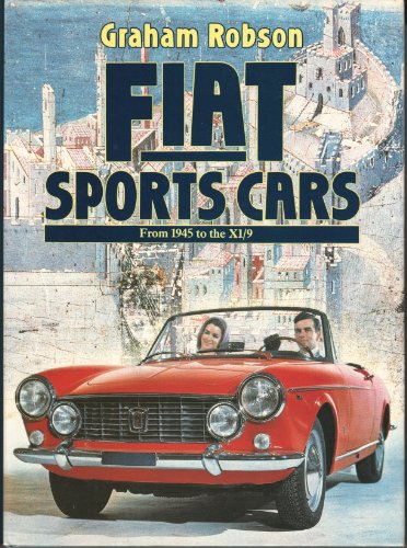 Beispielbild fr Fiat Sports Cars from 1945 to the X1/9 zum Verkauf von WorldofBooks