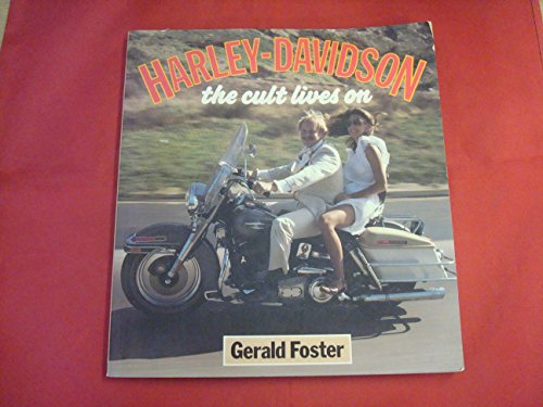 Imagen de archivo de Harley Davidson: The Cult Lives on a la venta por Lowry's Books