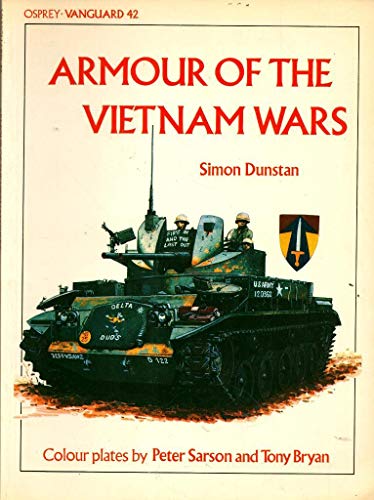 Imagen de archivo de Armour of the Vietnam Wars (Vanguard) a la venta por Bookmans