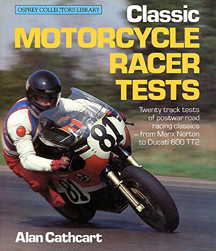 Beispielbild fr CLASSIC MOTOR CYCLE RACER TESTS zum Verkauf von WorldofBooks