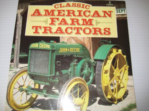 Stock image for Classic American Farm Tractors (Osprey Colour Series) for sale by Wonder Book