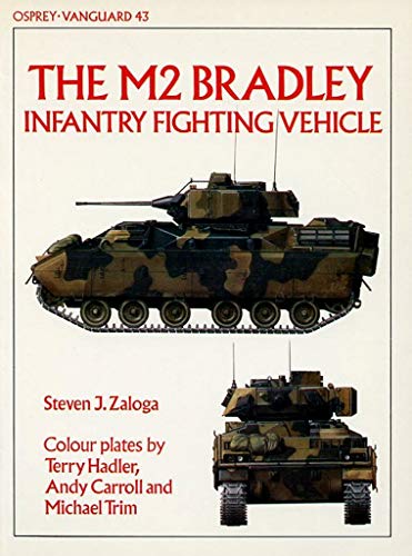 Stock image for M2 Bradley, The - Infantry Fighting Vehicle (Vanguard) for sale by Noble Knight Games