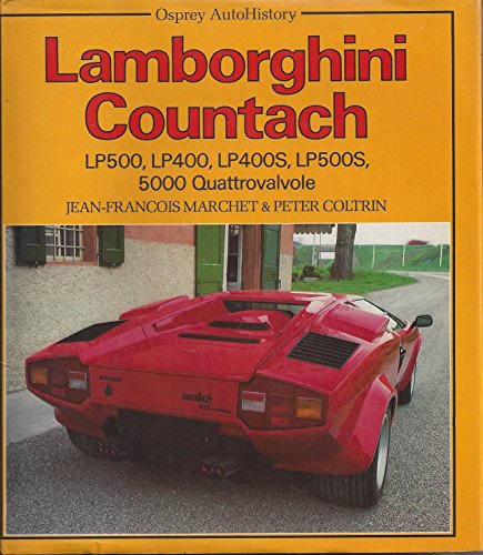 Beispielbild fr Lamborghini Countach: Lp 500, Lp 400, Lp 400 S, Lp 500 S, 5000 Quattrovalvole/110137Ae (Osprey Autohistory) zum Verkauf von WorldofBooks