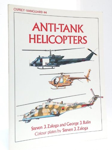 9780850456974: Anti-tank Helicopters (Vanguard)