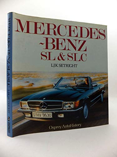 Imagen de archivo de Mercedes-Benz SL and SLC (Osprey Expert Histories) a la venta por HPB-Diamond