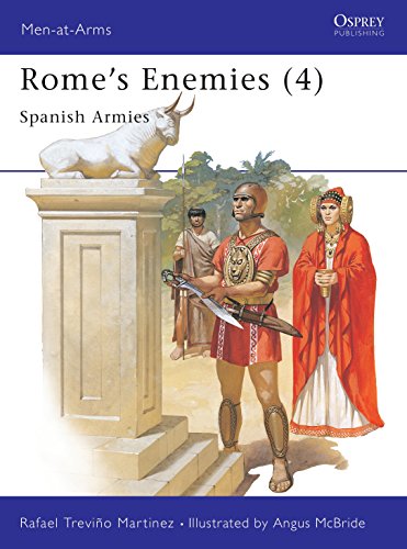 Rome's Enemies (4): Spanish Armies 218-19 BC (Men at Arms Series, 180) (9780850457018) by Rafael TreviÃ±o Martinez