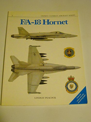 Imagen de archivo de F/A-18 Hornet (Combat Aircraft Series, 2) a la venta por Hippo Books