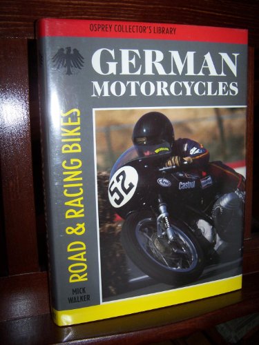 German Motorcycles: Road & Racing Bikes