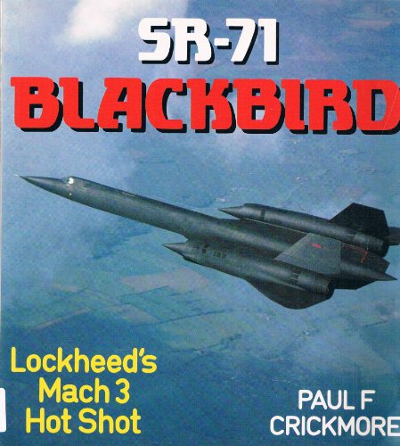 9780850457940: SR-71 Blackbird: Lockheed's Mach 3 Hot Shot (Osprey Colour Series)