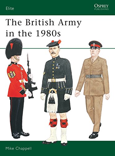 9780850457964: The British Army in the 1980s: No. 14 (Elite)