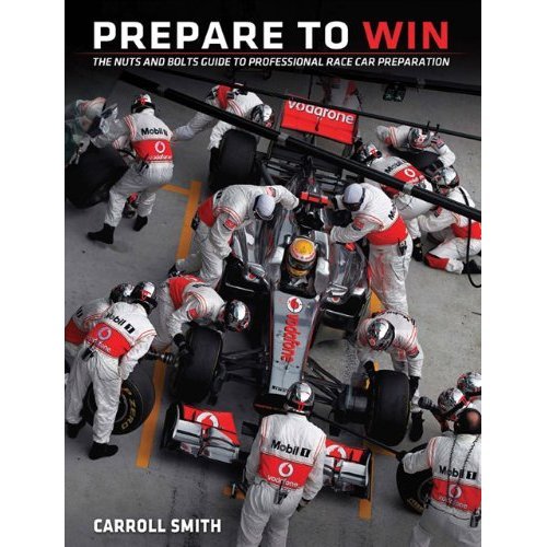 Beispielbild fr Prepare to Win: Nuts and Bolts Guide to Professional Race Car Preparation zum Verkauf von Holt Art Books