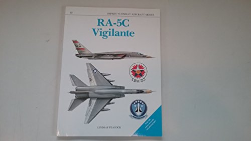 Stock image for Ra-5C Vigilante (Combat Aircraft Series 12) for sale by The Bookseller