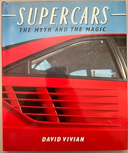 Supercars: The Myth and the Magic
