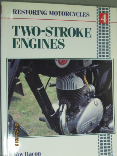 Stock image for Restoring Motorcycles: 2 Stroke Engines for sale by Front Cover Books