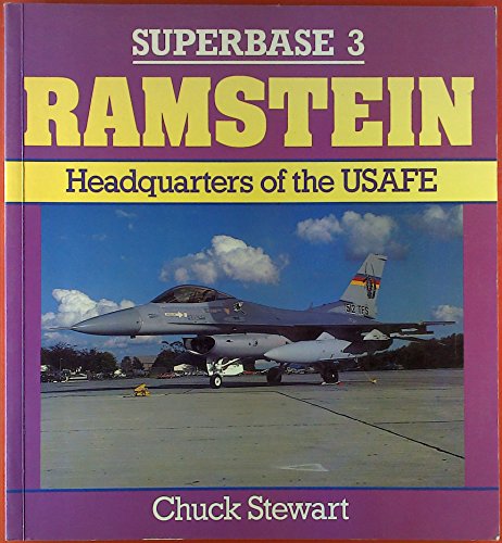 SUPERBASE 3 RAMSTEIN HEADQUARTERS OF THE USAFE.