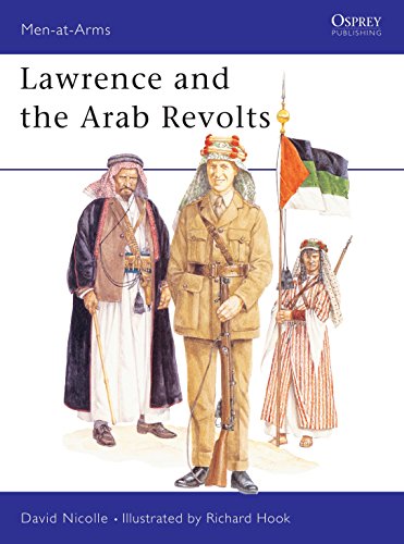 Stock image for Lawrence and the Arab Revolts 1914-18 (Men at Arms Series, 208) for sale by HPB-Diamond