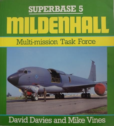 9780850458947: Mildenhall: Multimission Task Force (Super Base S.)