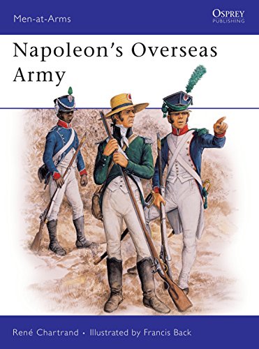 Stock image for Napoleon's Overseas Army (Men at Arms Series, 211) for sale by HPB-Emerald