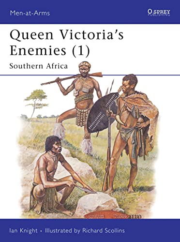 Imagen de archivo de Queen Victoria's Enemies (1) : Southern Africa (Men at Arms Series, 212) a la venta por Wonder Book
