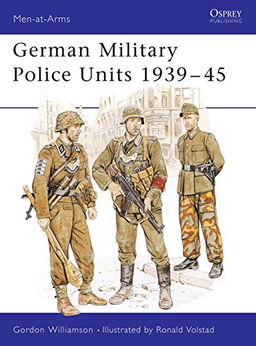Stock image for German Military Police Units 1939-45 for sale by Nelsons Books